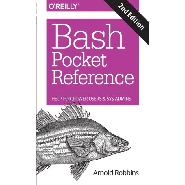 Bash Pocket Reference 2e - Arnold Robbins