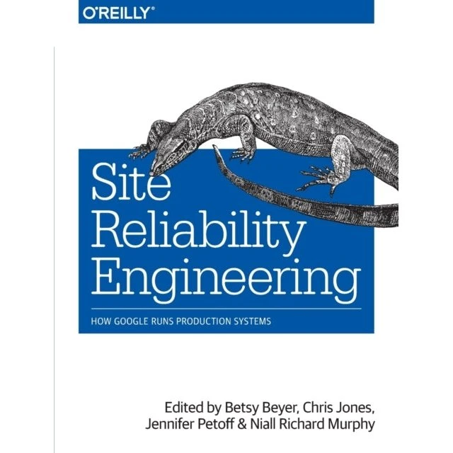 Site Reliability Engineering - Google SRE Team