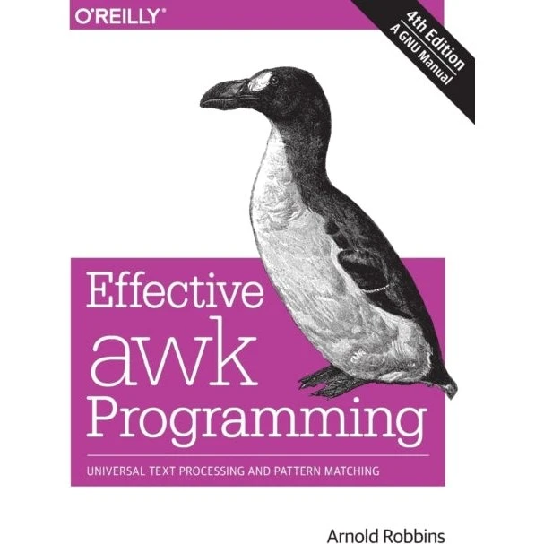 Effective AWK Programming, 4. udgave - Arnold Robbins