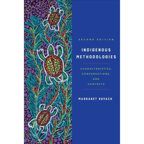 Margaret Kovach: Indigenous Methodologies (Bog)