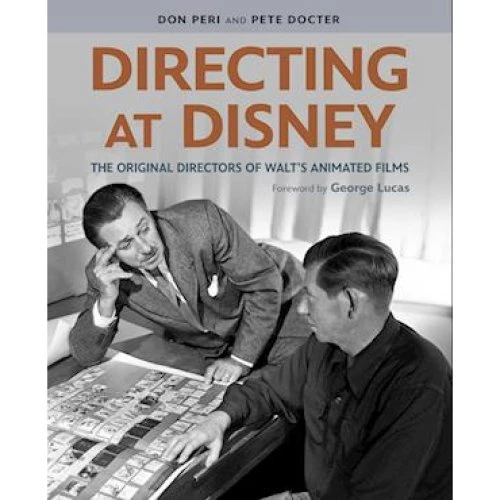 Directing at Disney: Don Peri, George Lucas & Pete Docter - Bog