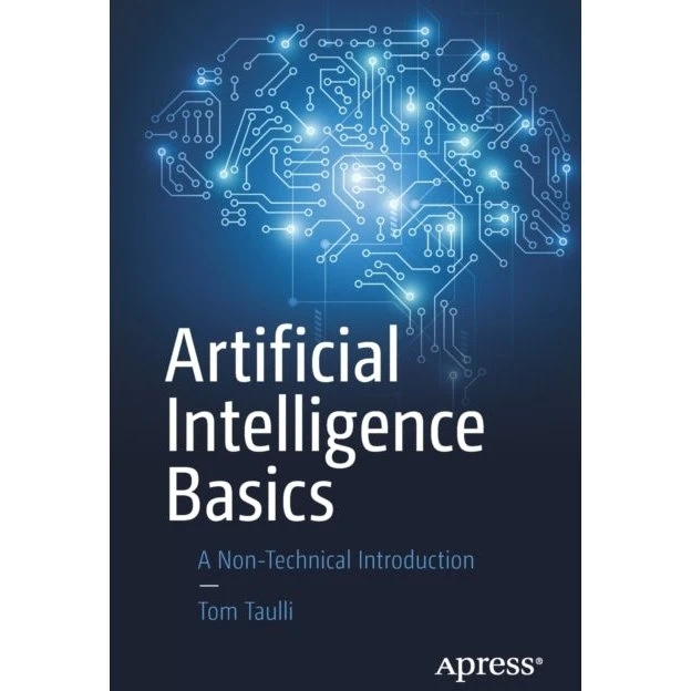Artificial Intelligence Basics af Tom Taulli