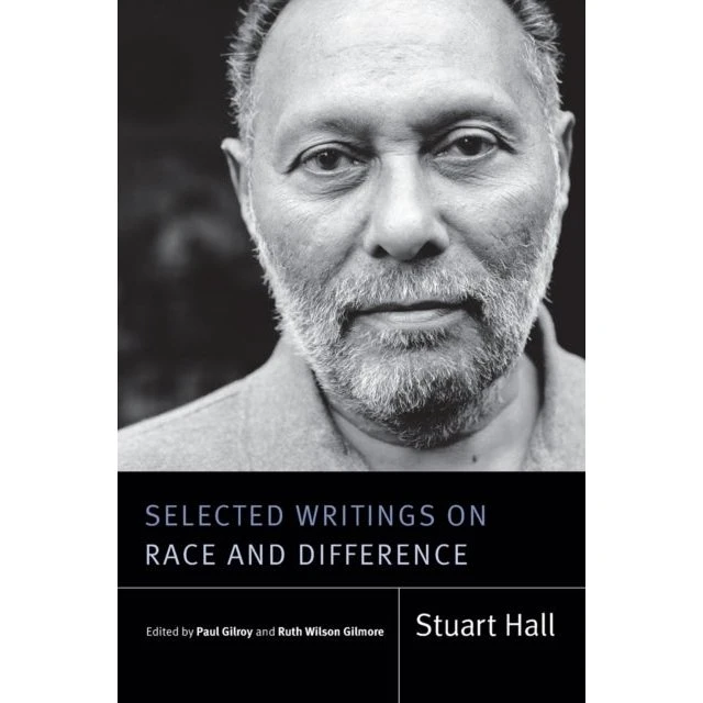 Stuart Hall: Selected Writings on Race and Difference