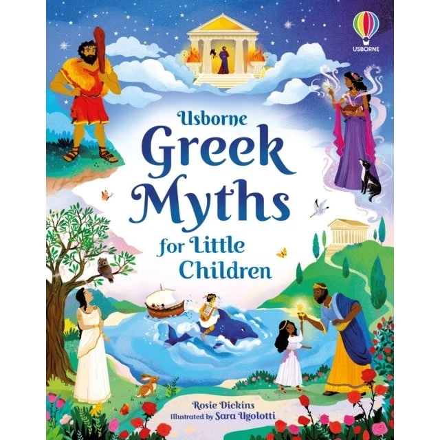 Greek Myths for Little Children - Rosie Dickins & Sara Ugolotti