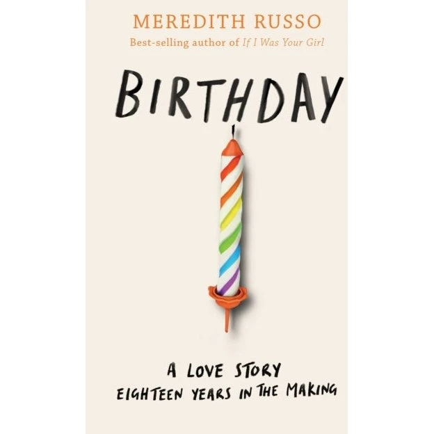 Meredith Russo: Birthday