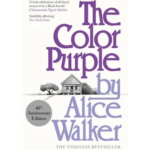 Alice Walker: The Color Purple - Special Anniversary Edition
