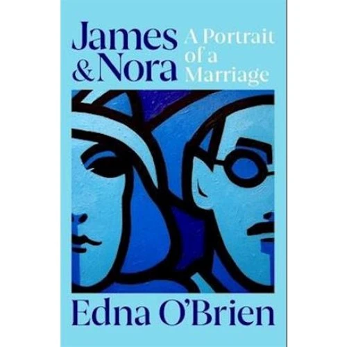 Edna O'Brien: James and Nora - Bog