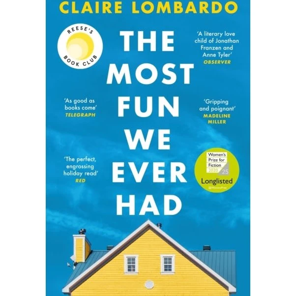 The Most Fun We Ever Had - Claire Lombardo (Bog)
