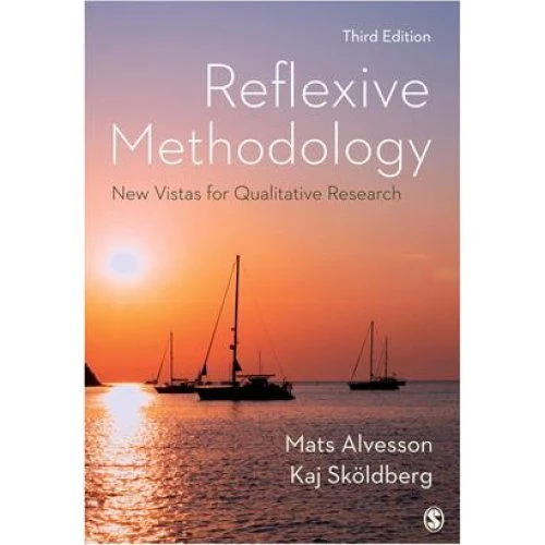 Reflexive Methodology - Kaj Sköldberg & Mats Alvesson (3. udgave)