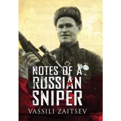 Notes of a Russian Sniper - Vassili Zaitsev - Bog