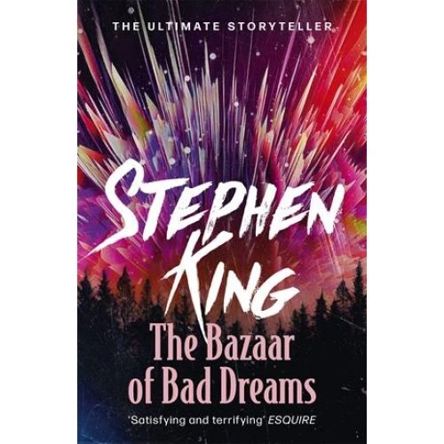 Stephen King: The Bazaar of Bad Dreams - Bog