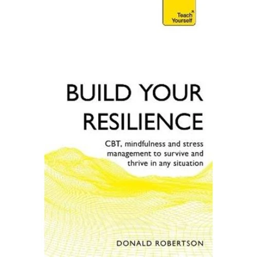 Build Your Resilience - Donald Robertson - Bog