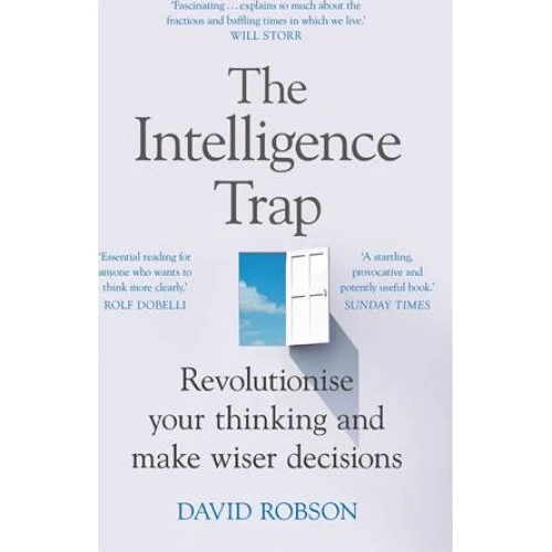 David Robson: The Intelligence Trap (Bog)