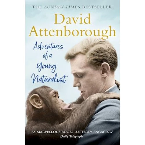 David Attenborough: Adventures of a Young Naturalist