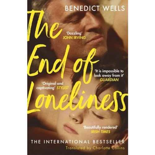 Benedict Wells: The End of Loneliness - Bog