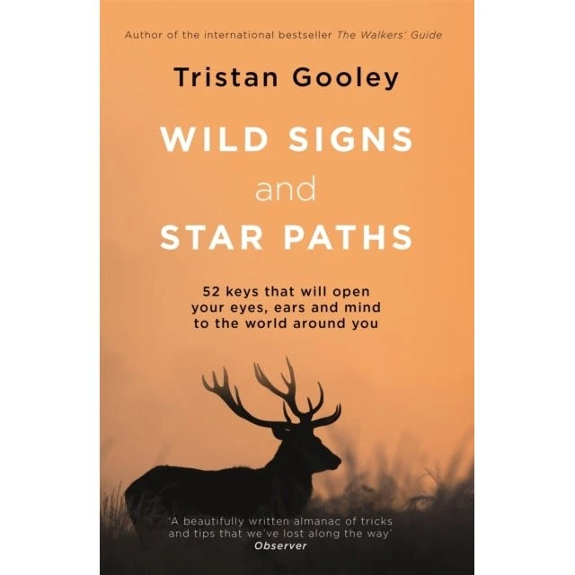 Tristan Gooley: Wild Signs and Star Paths