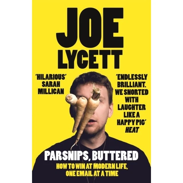 Joe Lycett: Parsnips, Buttered - Bog