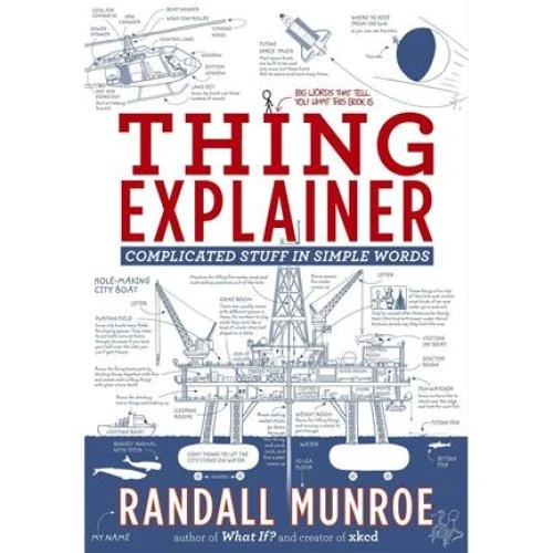 Randall Munroe: Thing Explainer - Bog