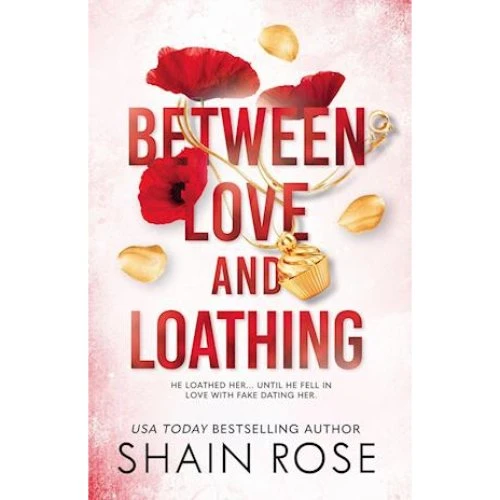 Shain Rose - Between Love and Loathing - Bog