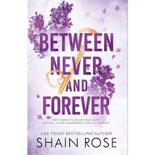 Shain Rose: Between Never and Forever - Bog