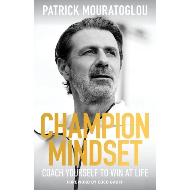 Champion Mindset - Patrick Mouratoglou (Bog)