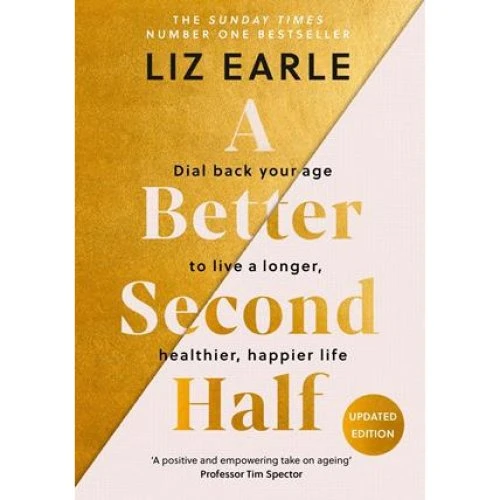 Liz Earle - A Better Second Half - Bog