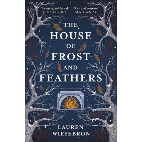 Lauren Wiesebron - The House of Frost and Feathers - Bog