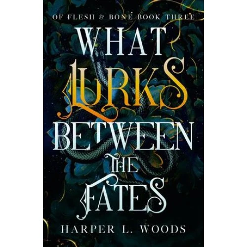 Harper L. Woods: What Lurks Between the Fates (Bog)