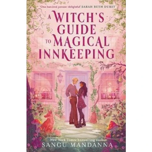 Sangu Mandanna: A Witch's Guide to Magical Innkeeping (Bog)