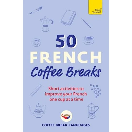 50 French Coffee Breaks - Coffee Break Languages Bog