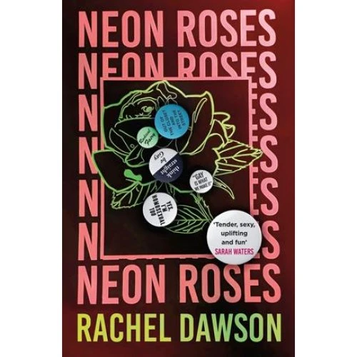 Rachel Dawson: Neon Roses - Bog