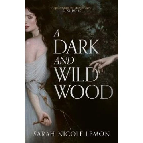 Sarah Nicole Lemon: A Dark and Wild Wood (Bog)