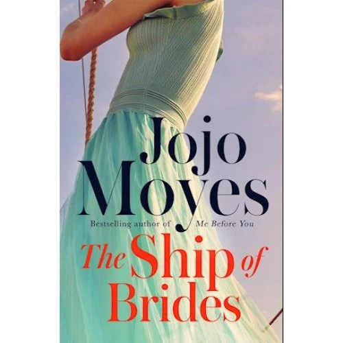 Jojo Moyes - The Ship of Brides - Bog
