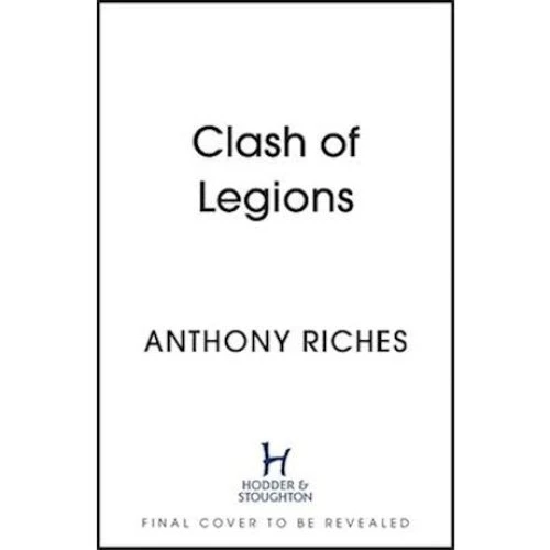 Anthony Riches: Clash of Legions - Bog
