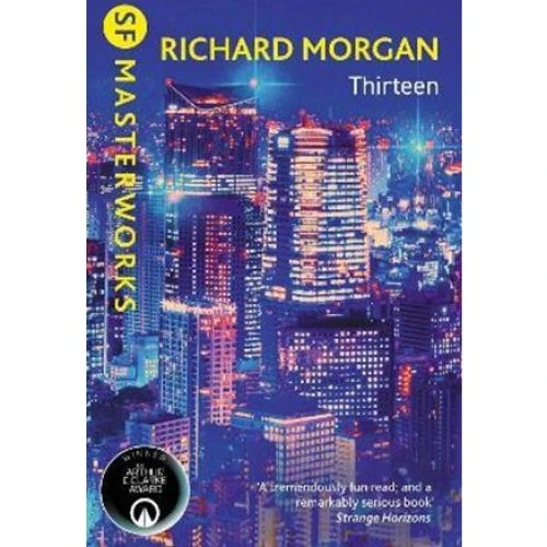 Richard Morgan: Thirteen (Bog)