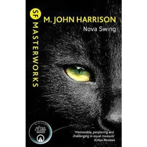 M. John Harrison: Nova Swing - Bog