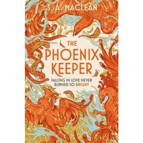 S. A. MacLean - The Phoenix Keeper - Bog