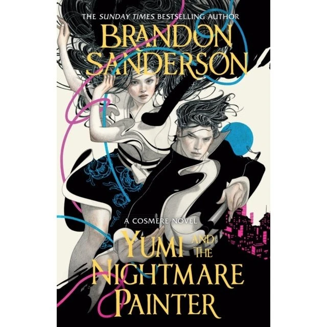 Brandon Sanderson - Yumi and the Nightmare Painter