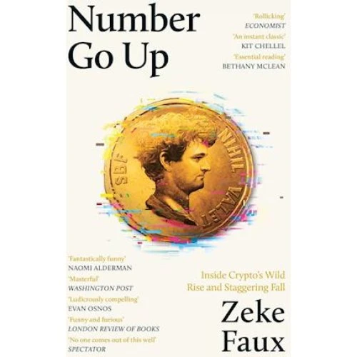 Zeke Faux: 'Number Go Up' - Bog