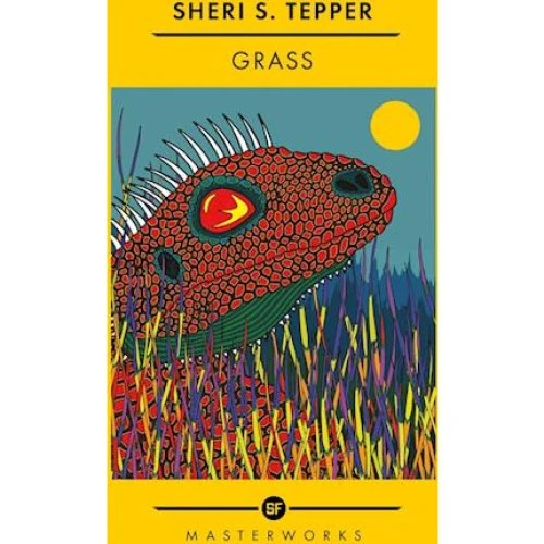 Sheri S. Tepper - Grass (Bog)