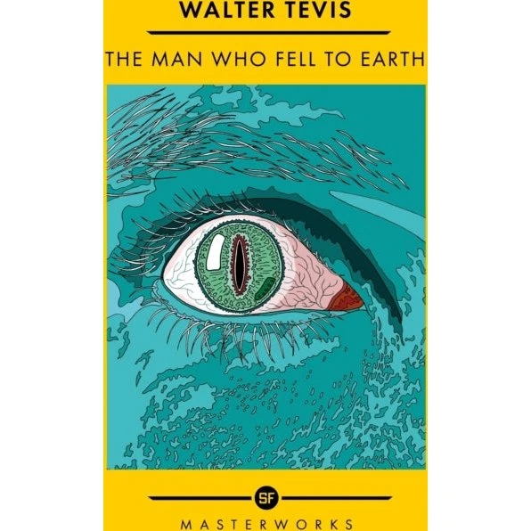 The Man Who Fell to Earth - Walter Tevis
