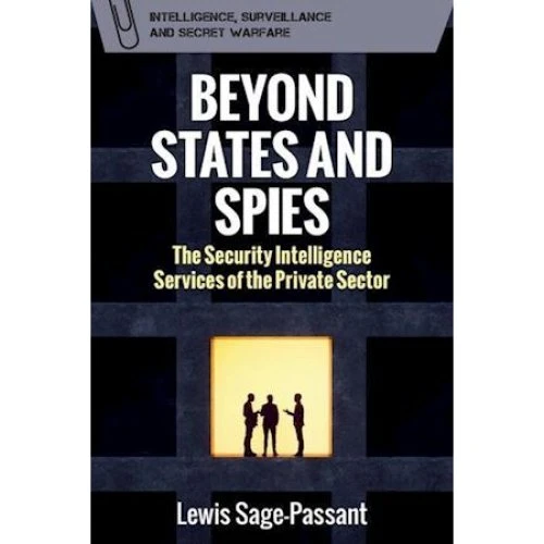 Beyond States and Spies af Lewis Sage-Passant (Bog)