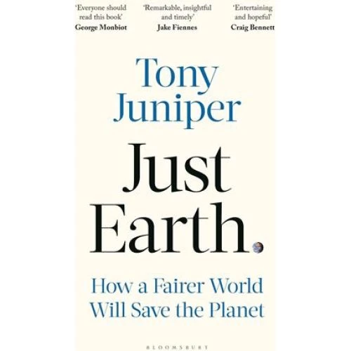 Just Earth: Tony Juniper - Bog