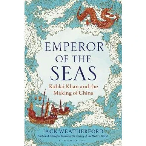 Jack Weatherford: 'Emperor of the Seas' - Bog