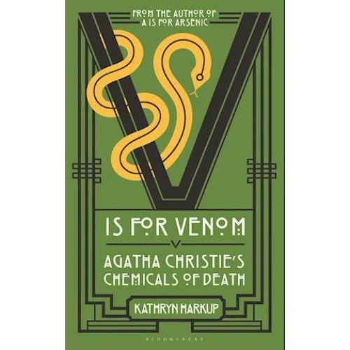 Kathryn Harkup: 'V is for Venom' - Bog