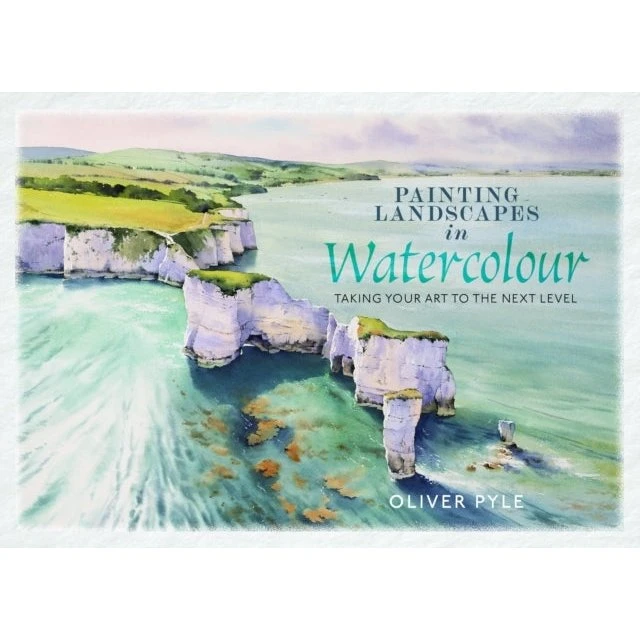 Oliver Pyle: Painting Landscapes In Watercolour