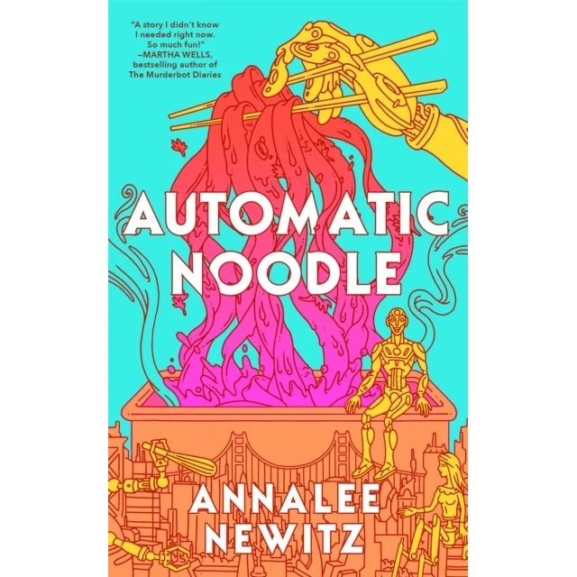 Automatic Noodle - Annalee Newitz (Bog)