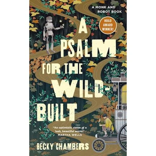 Becky Chambers: A Psalm for the Wild-Built - Bog
