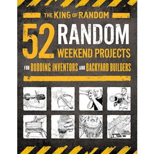 52 Random Weekend Projects - Grant Thompson (The King of Random)