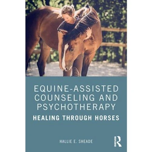 Equine-Assisted Counseling and Psychotherapy - Hallie Sheade (Bog)